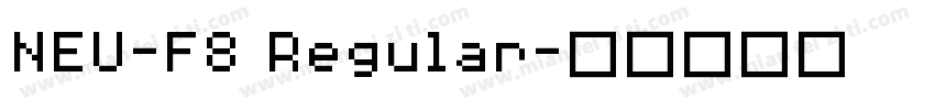 NEU-F8 Regular字体转换